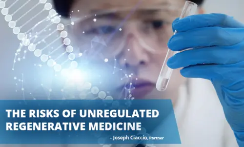 The risks of unregulated regenerative medicine