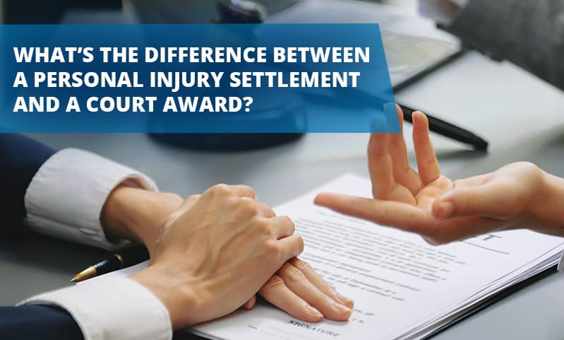 What's the difference between a Settlement and a Court Award