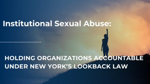 institutional sexual abuse under the new york lookback law
