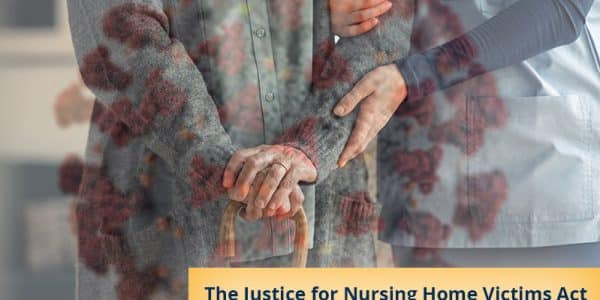 What You Need to Know: Justice for Nursing Home Victims Act